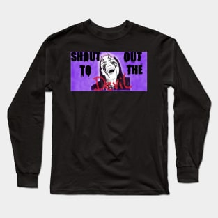 Shout Out Long Sleeve T-Shirt